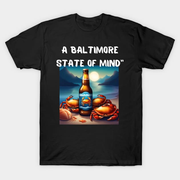 A BALTIMORE STATE OF MIND DESIGN T-Shirt by The C.O.B. Store